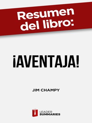 cover image of Resumen del libro "¡Aventaja!" de Jim Champy